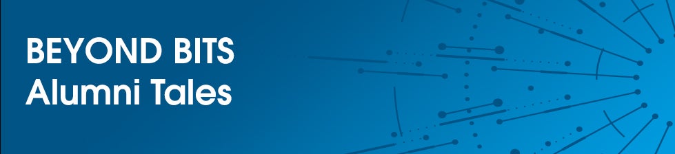 beyond bits alumni tales